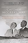 Book cover for Captain McCrea's War: The World War II Memoir of Franklin D. Roosevelt's Naval Aide and USS Iowa's First Commanding Officer
