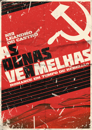 As Dunas Vermelhas: romance em tempo de rebelião (Paperback)