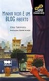 Minha vida é um blog aberto