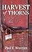 Harvest of Thorns: Grebey Creek Book One