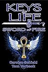 Keys of Life: Sword of Fire Keys of Life: Sword of Fire
