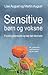 Sensitive børn og voksne - ...