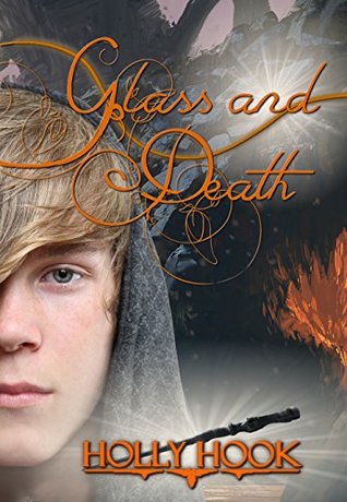 Glass and Death (A Twisted Fairy Tale, #7)