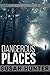 Dangerous Places by Susan  Hunter