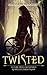Twisted: The Girl Who Uncov...