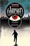 Watched by Marina Budhos