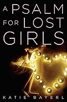 A Psalm for Lost Girls