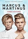Marcus & Martinus...