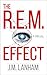 The R.E.M. Effect: A Scienc...