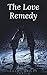 The Love Remedy by Joe Fettig