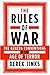 The Rules of War: The Geneva Conventions in the Age of Terror