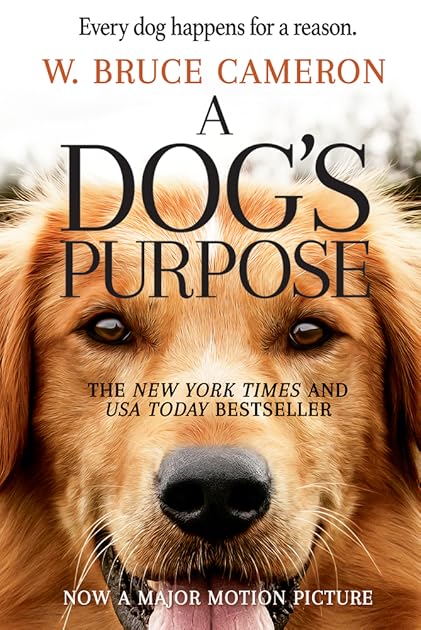 A Dog's Purpose (A Dog's Purpose, #1)