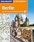 POLYGLOTT Reiseführer Berlin zu Fuß entdecken: Auf 30 Touren die Stadt erkunden (POLYGLOTT zu Fuß entdecken) (German Edition)