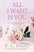 All I Want is You (Forever and Ever, #1)