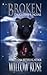 Broken (Daughters of the Jaguar, #2)