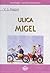 Ulica Migel by V.S. Naipaul