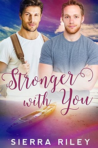 Stronger With You (Kindle Edition)