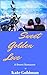 Sweet Golden Love: A Sweet Romance