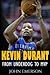 Kevin Durant: From Underdog to MVP
