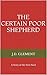 The Certain Poor Shepherd: A Story of the First Noel