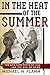 In the Heat of the Summer: ...