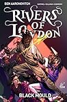 Rivers of London: Black Mould #4