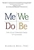 Me We Do Be: The Four Corne...