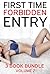First Time Forbidden Entry - 3 Book Bundle Volume 2