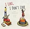 I Like, I Don't Like