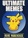 Memes: Ultimate Memes: 2000+ Memes!