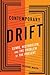 Contemporary Drift by Theodore  Martin