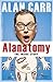 Alanatomy: the Inside Story
