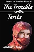 The Trouble with Tents