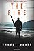 The Fire (Rick Fuller #2)