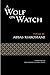 A Wolf on Watch [Persian / English dual language] (English and Farsi Edition)