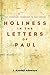 Holiness in the Letters of Paul: The Necessary Response to the Gospel