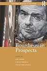 Bourdieusian Prospects Bourdieusian Prospects