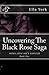 Uncovering The Black Rose Saga: When Love Isn't Enough