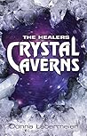 The Healers: Crystal Caverns (Healers Trilogy - Book 3)