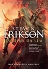 Jardins da Lua by Steven Erikson