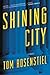 Shining City (Peter Rena, #1)
