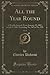 All the Year Round, Vol. 40: A Weekly Journal; From January 22, 1887, to July 9, 1887; Including No. 947 to No. 971