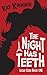 The Night Has Teeth (Lycan Code, #1)