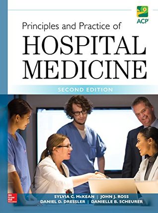 Principles and Practice of Hospital Medicine