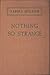 Nothing So Strange