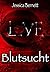 Blutsucht (Blutsucht, #1)