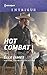 Hot Combat (Ballistic Cowboys, #1)