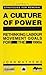 A Culture Of Power - Rethinking Labour Movement Goals For The 1990's