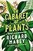 The Cabaret of Plants: Botany and the Imagination