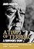 A Time of Terror: A Survivo...